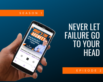 Never Let Failure Go to Your Head
