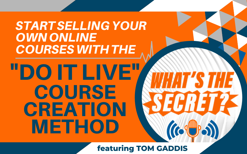 Do-It-Live-Course-Creation-TomGaddis-WTS